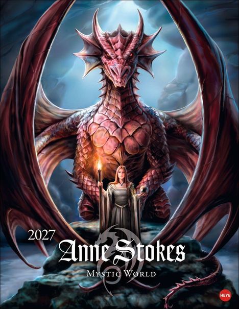Text: "2027 Anne Stokes Mystic World". Illustration eines großen Drachen hinter einer Frau mit Kerze und Kugel.