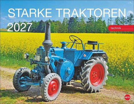 Text: "STARKE TRAKTOREN 2027", "technik". Ein blauer Traktor steht vor einem blühenden Rapsfeld unter blauem Himmel.