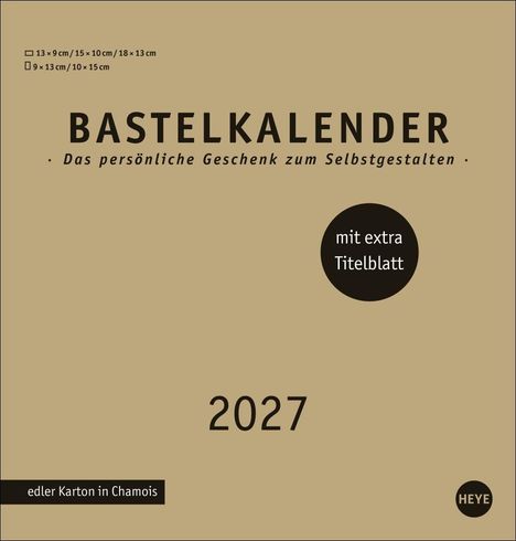 "Bastelkalender 2027: Das persönliche Geschenk zum Selbstgestalten." Logo unten rechts, Text auf beigem Hintergrund.