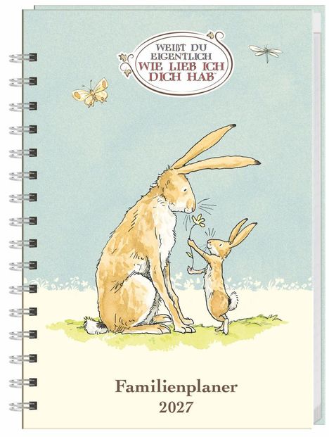 „WEIßT DU EIGENTLICH WIE LIEB ICH DICH HAB“. Illustration von zwei Hasen und einem Schmetterling, mit "Familienplaner 2027".