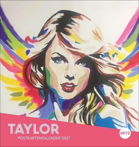 Texte: "TAYLOR", "Postkartenkalender 2027". Illustration einer Frau mit bunten abstrakten Farben im Hintergrund.