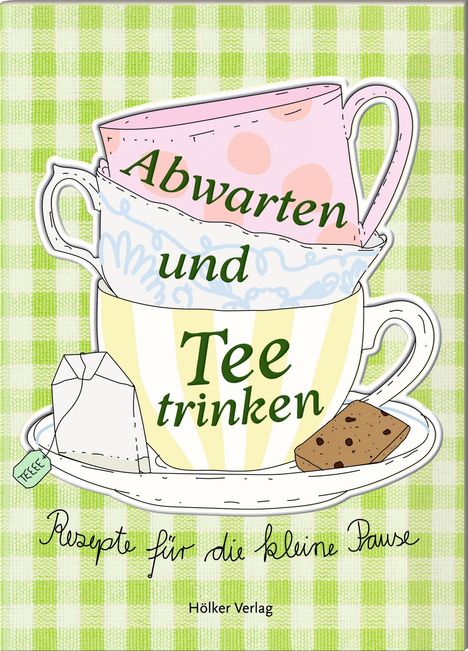 Abwarten und Tee trinken, Buch