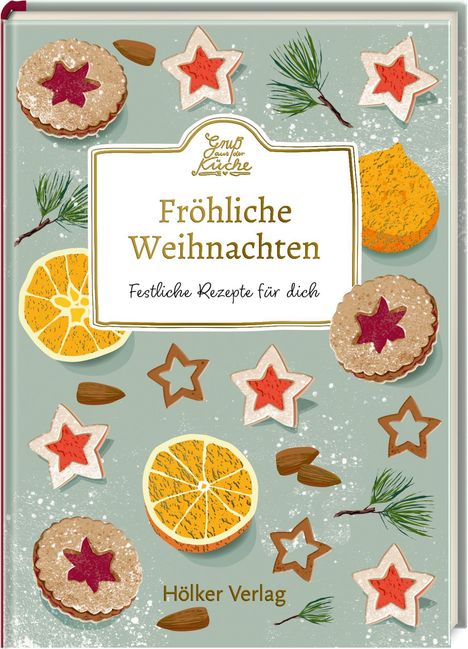 „Fröhliche Weihnachten - Festliche Rezepte für dich.“ Illustration: Weihnachtsgebäck, Nüsse, Tannenzweige, Orangen.