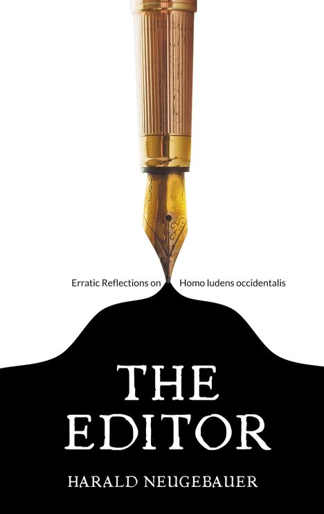 Harald Neugebauer: The Editor, Buch