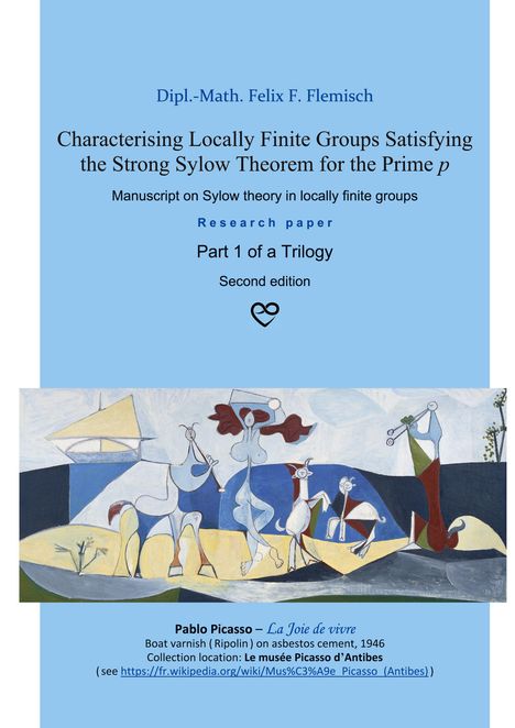 Felix F. Flemisch: Characterising Locally Finite Groups Satisfying the Strong Sylow Theorem for the Prime p - Part 1 of a Trilogy, Buch