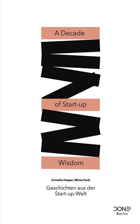 Cornelia Hoppe: A Decade of Start-up Wisdom, Buch