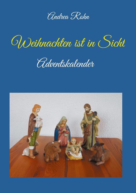 Andrea Rohn: Weihnachten ist in Sicht, Buch