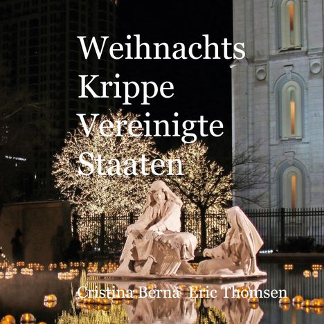 Cristina Berna: Weihnachtskrippe Vereinigte Staaten, Buch