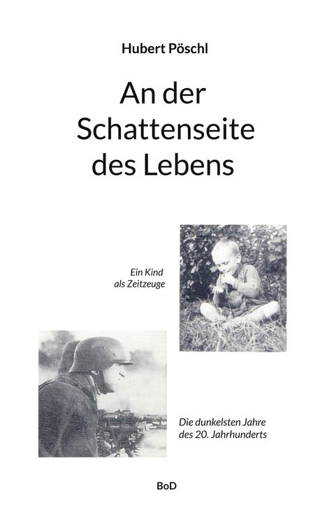 Hubert Pöschl: An der Schattenseite des Lebens, Buch