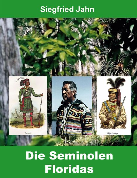 Siegfried Jahn: Die Seminolen Floridas, Buch