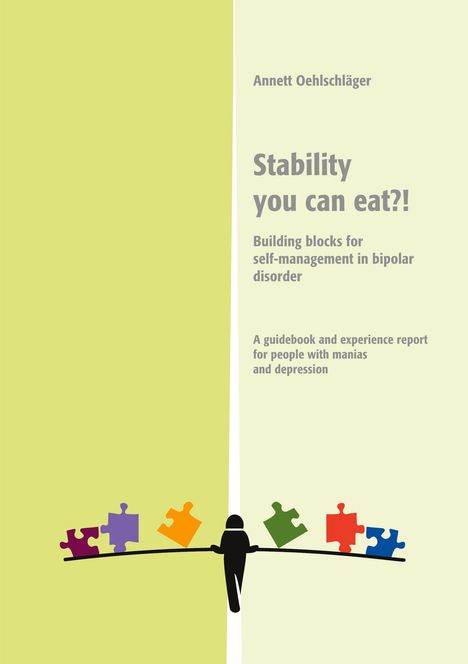 Annett Oehlschläger: Stability you can eat?!, Buch