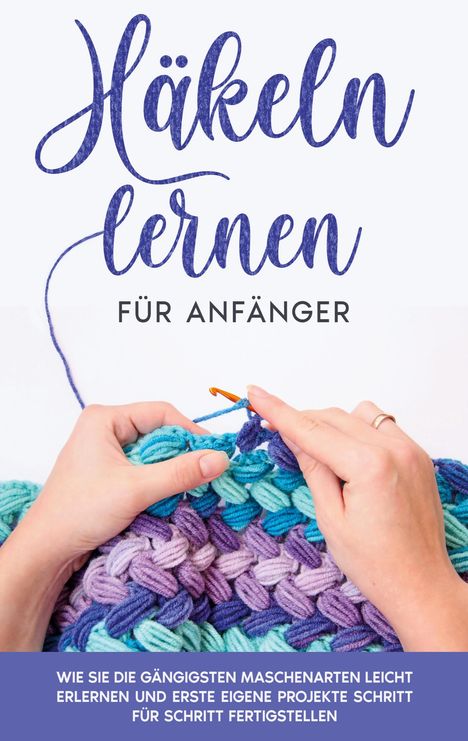 Marlies Brandau: Häkeln lernen für Anfänger, Buch