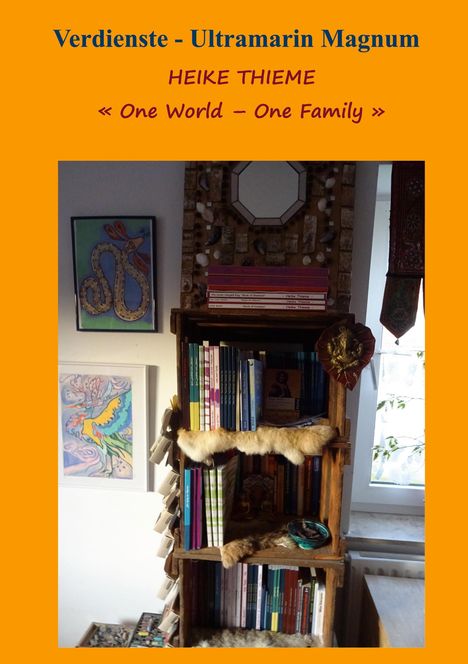 Heike Thieme: One World - One Family !, Buch