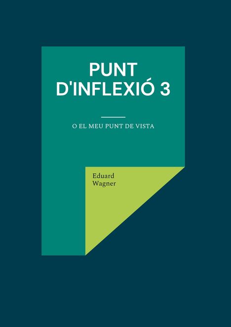 Eduard Wagner: Punt d'inflexió 3, Buch