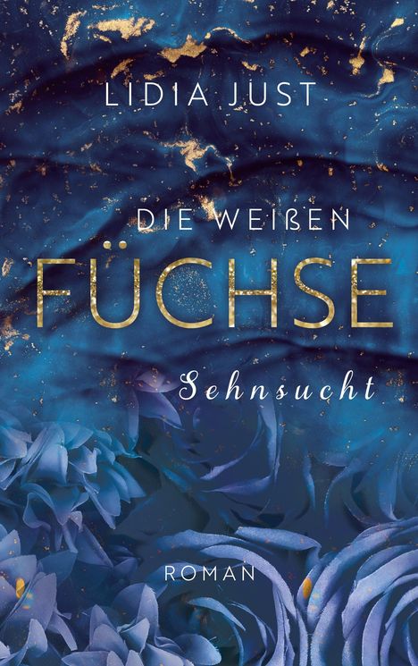 Lidia Just: Die weißen Füchse, Buch