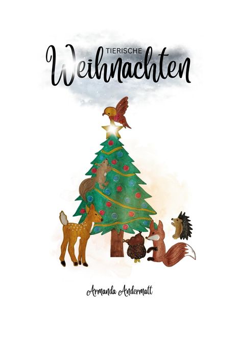 Armanda Andermatt: Tierische Weihnachten, Buch
