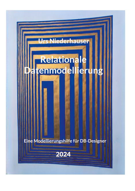 Urs Niederhauser: Relationale Datenmodellierung, Buch