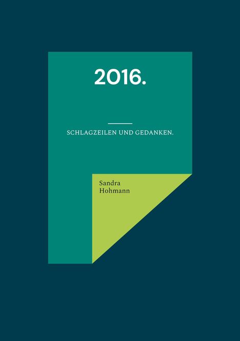 Sandra Hohmann: 2016., Buch