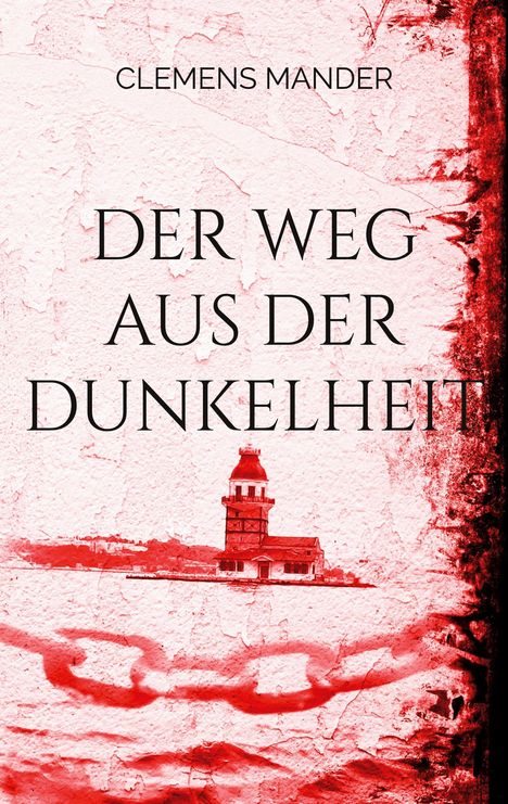 Clemens Mander: Der Weg aus der Dunkelheit, Buch