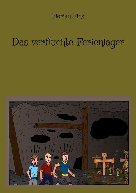 Florian Fink: Das verfluchte Ferienlager, Buch