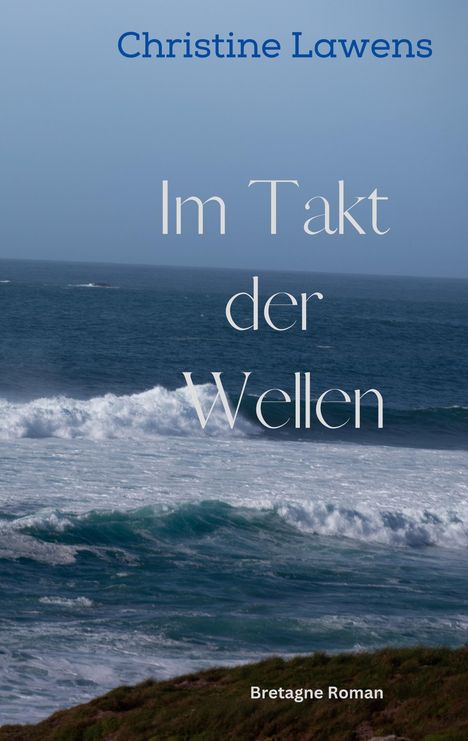 Christine Lawens: Im Takt der Wellen, Buch