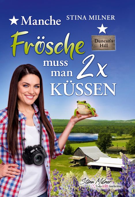 Stina Milner: Manche Frösche muss man zweimal küssen, Buch