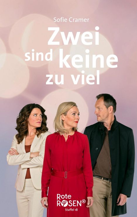 Sofie Cramer: Rote Rosen Staffel 18 - Zwei sind keine zu viel, Buch