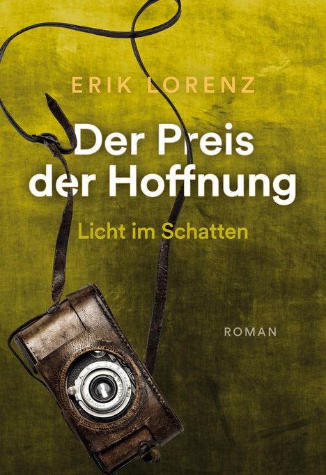 Erik Lorenz: Der Preis der Hoffnung, Teil 3, Buch