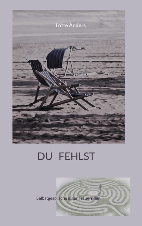 Lotte Anders: Du fehlst, Buch