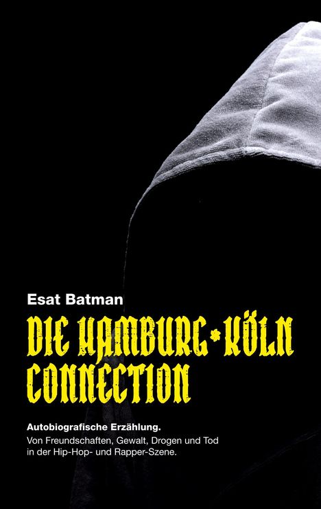 Esat Batman: Die Hamburg-Köln Connection, Buch