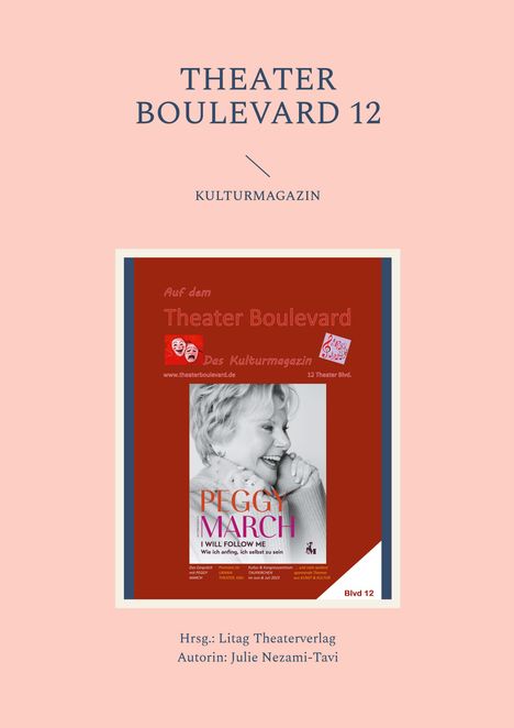 Julie Nezami-Tavi: Theater Boulevard 12, Buch