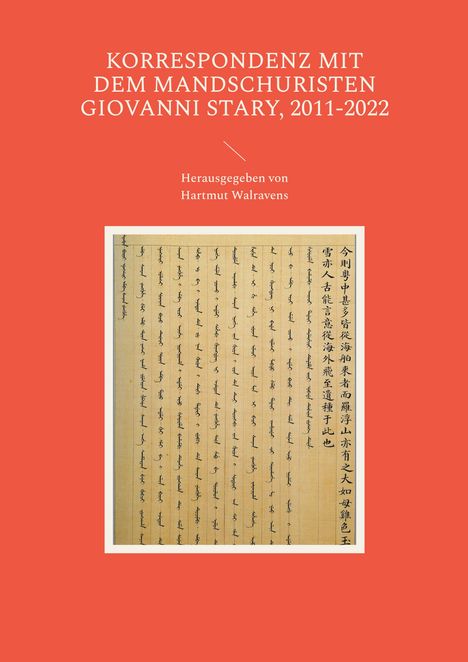 Korrespondenz mit dem Mandschuristen Giovanni Stary, 2011-2022, Buch