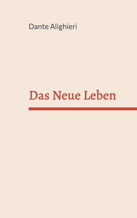 Dante Alighieri: Das Neue Leben, Buch