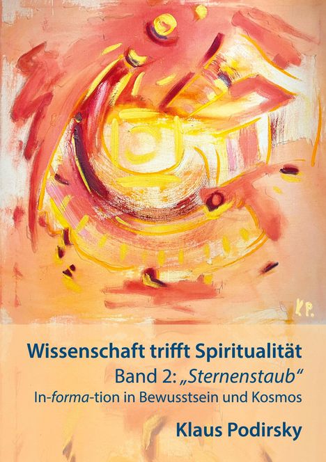 Klaus Podirsky: Wissenschaft trifft Spiritualität, Buch