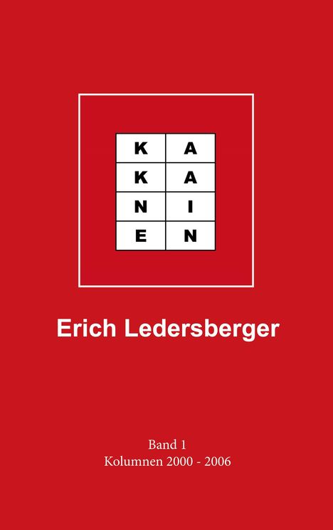 Erich Ledersberger: Kakanien, Buch