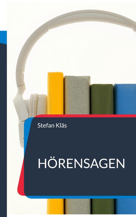 Stefan Kläs: Hörensagen, Buch