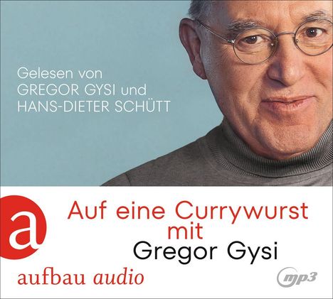 Gregor Gysi: Auf eine Currywurst mit Gregor Gysi, LP