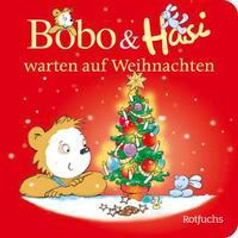 Dorothée Böhlke: Bobo &amp; Hasi warten auf Weihnachten, Buch