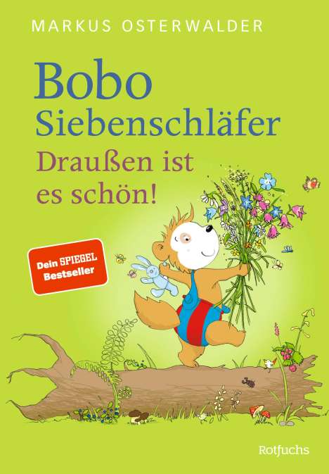 Markus Osterwalder: Bobo Siebenschläfer: Draußen ist es schön!, Buch