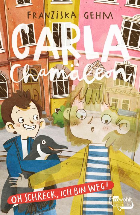 Franziska Gehm: Carla Chamäleon: Oh Schreck, ich bin weg!, Buch