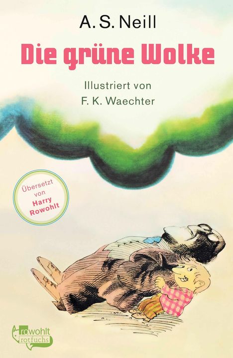 A. S. Neill: Die grüne Wolke, Buch