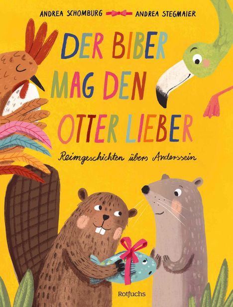 Andrea Schomburg: Der Biber mag den Otter lieber, Buch