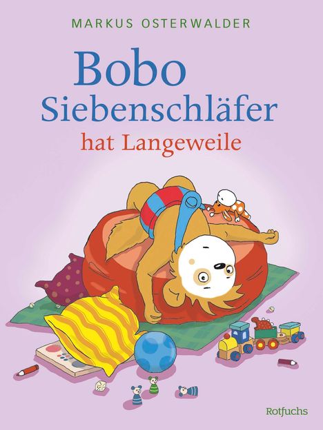 Sophie Härtling: Bobo Siebenschläfer hat Langeweile, Buch