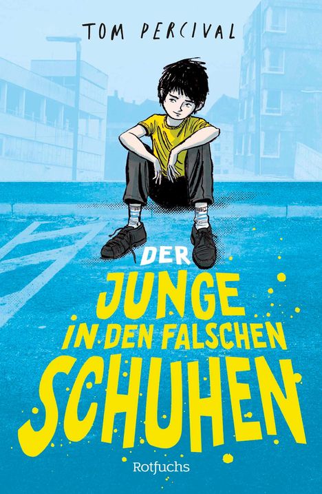 Tom Percival: Der Junge in den falschen Schuhen, Buch