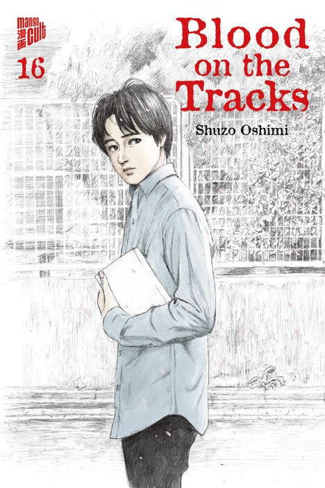 Shuzo Oshimi: Blood on the Tracks 16, Buch