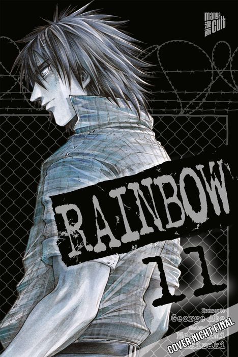 "RAINBOW 11" in großen Buchstaben über einem Manga-Stil-Porträt eines Mannes vor einem Maschendrahtzaun mit Stacheldraht.