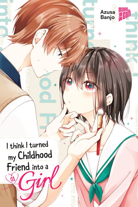 Azusa Banjo: I think I turned my Childhood Friend into a Girl 01, Buch