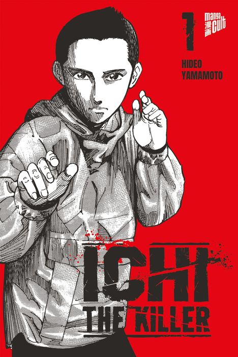 "Ichi the Killer", "Hideo Yamamoto", "1", "manga cult". Illustration eines Jungen in Kampfpose vor rotem Hintergrund.