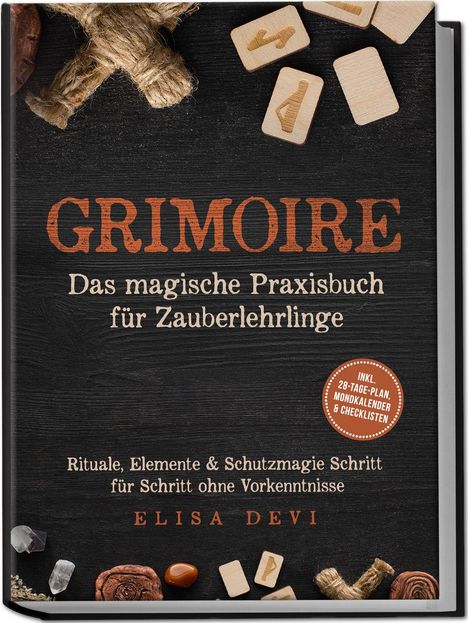 „GRIMOIRE: Das magische Praxisbuch für Zauberlehrlinge“ von Elisa Devi. Enthält Symbolplättchen und Kristalle auf dunklem Holz.