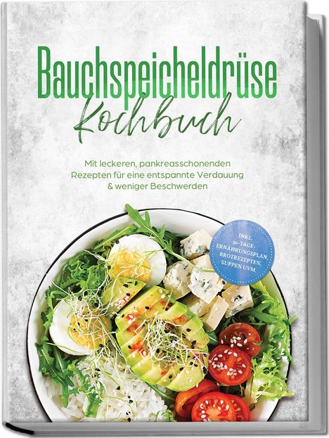 "Bauchspeicheldrüse Kochbuch" oben in Grün, darunter ein Salatteller mit Eiern, Avocado, Käse, Tomaten und Sprossen.